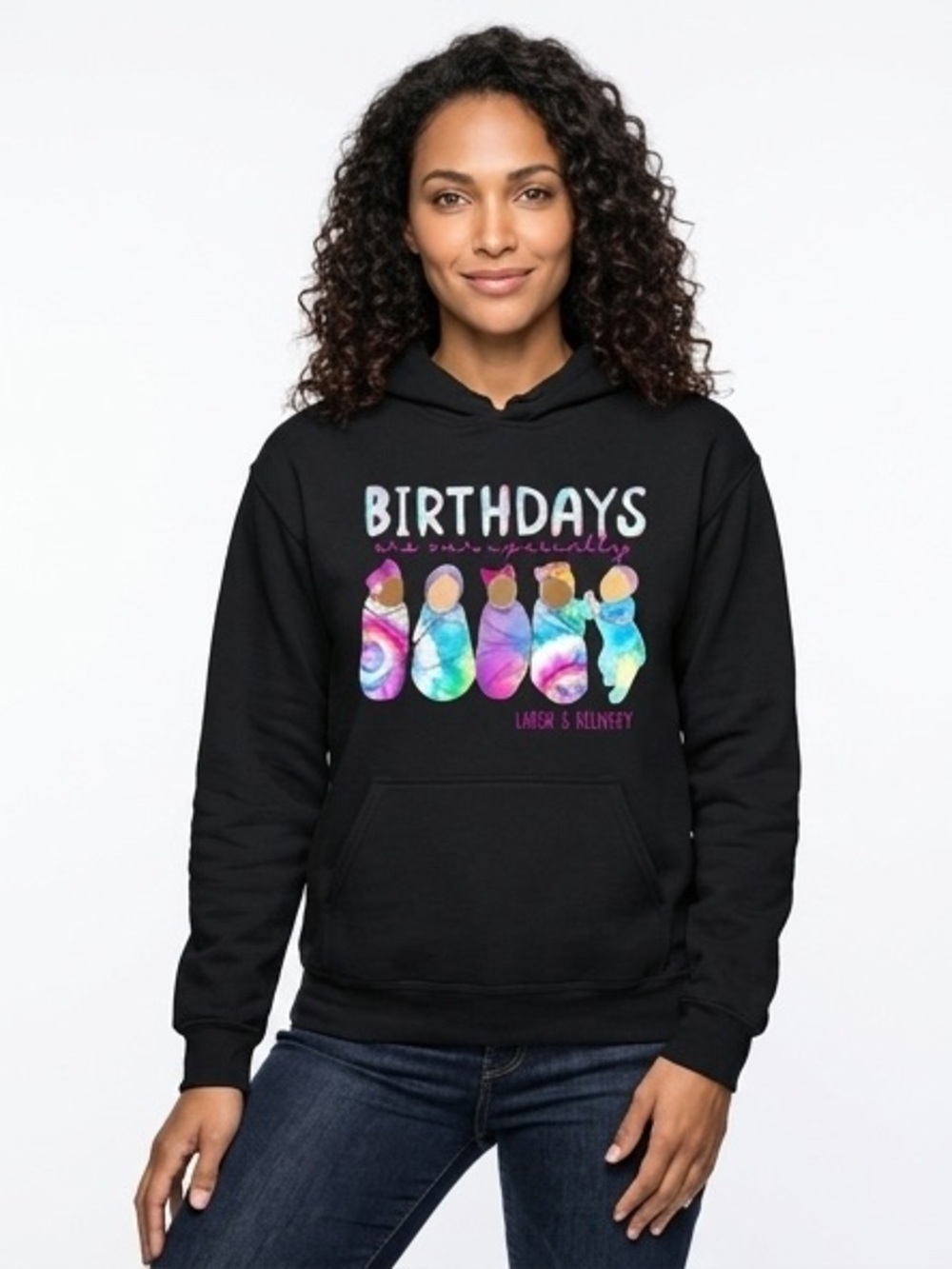 Custom Birthdays are our specialty hoodie. Labor & delivery nurse. Size small